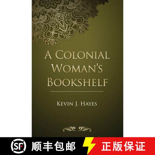 【3-4周达】A Colonial Woman's Bookshelf [9781498290227]