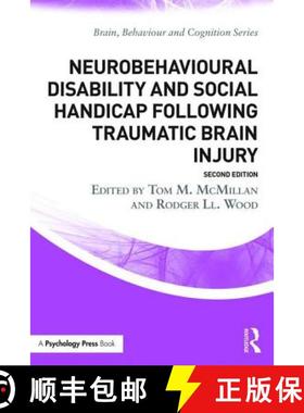 【3-4周达】Neurobehavioural Disability and Social Handicap Following Traumatic Brain Injury: Second e... [9781138923935]