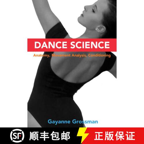 预订 Dance Science: Anatomy, Movement Analysis, and Conditioning [9780871273888]