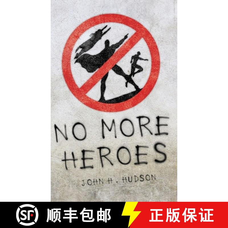 【3-4周达】No More Hereos: A look at the impact heroes have on our culture today and the role of Psyc... [9798885903547]