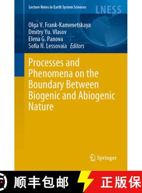 【3-4周达】Processes and Phenomena on the Boundary Between Biogenic and Abiogenic Nature [9783030216139]