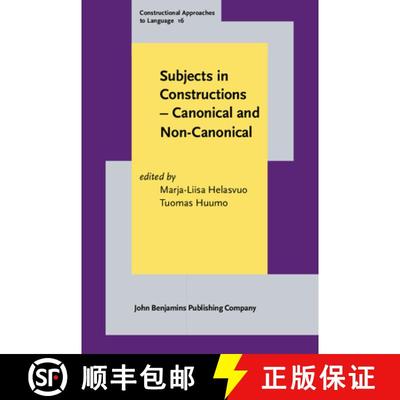 【3-4周达】Subjects in Constructions - Canonical and Non-Canonical [9789027204387]