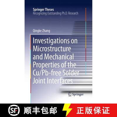 【3-4周达】Investigations on Microstructure and Mechanical Properties of the Cu/Pb-free Solder Joint ... [9783662517253]