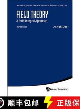 【3-4周达】Field Theory: A Path Integral Approach (Third Edition) [9789811202544]