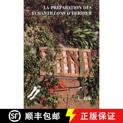 预订 La Préparation des Echantillons d'Herbier [Preparing Herbarium Specimens] [9789072619631]