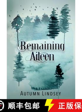 预订 Remaining Aileen: Book One [9781735053608]