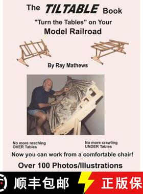 【3-4周达】The TilTable Book: Turn the Tables on Your Model Railroad [9780983579007]