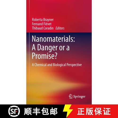 【3-4周达】Nanomaterials: A Danger or a Promise? : A Chemical and Biological Perspective [9781447159162]