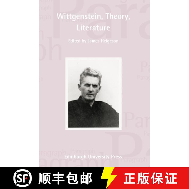 【2-3周达】Wittgenstein, Theory, Literature: Paragraph Volume 34, Number 3 [9780748642519]