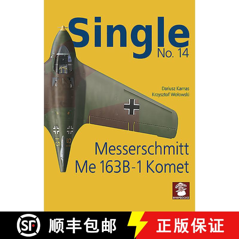 【3-4周达】Single 14: Messerschmitt Me 163 B-1 Komet [9788365958761]