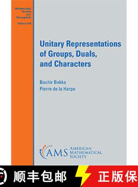 【3-4周达】Unitary Representations of Groups, Duals, and Characters [9781470456276]