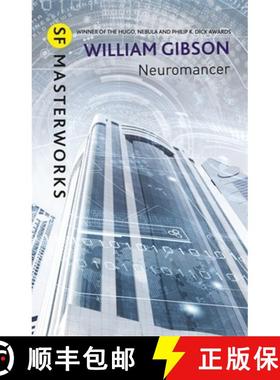 【3-4周达】Neuromancer: The groundbreaking cyberpunk thriller [9781473217379]