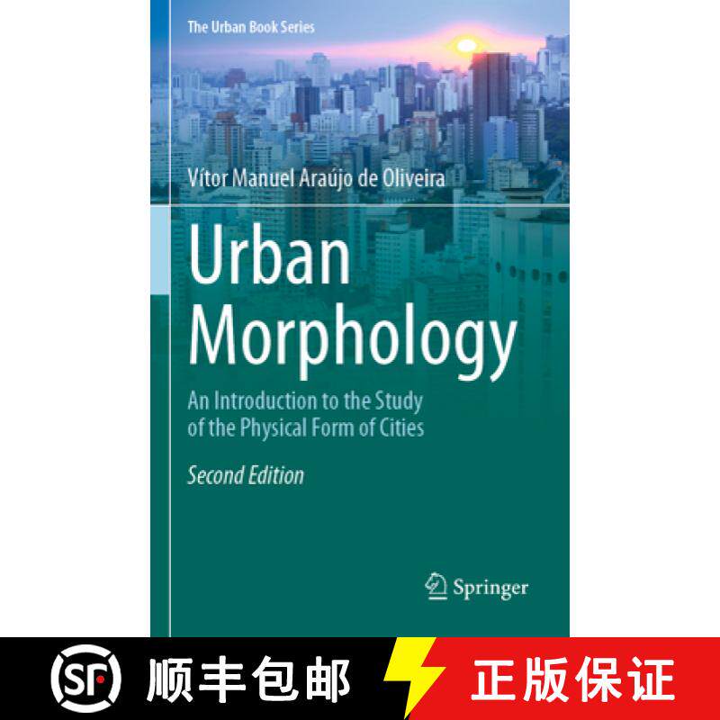 【3-4周达】Urban Morphology: An Introduction to the Study of the Physical Form of Cities [9783030924560]