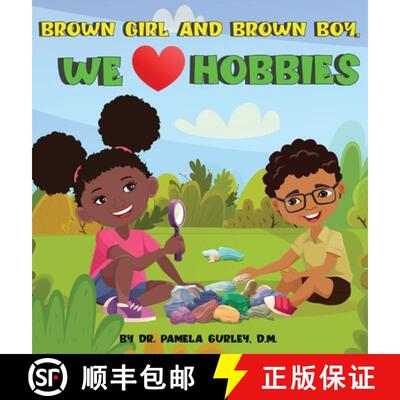 【3-4周达】精装 Brown Girl and Brown Boy, We Love Hobbies [9798985865851]