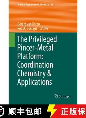 【3-4周达】The Privileged Pincer-Metal Platform: Coordination Chemistry & Applications (1st ed. 2016)... [9783319229263]