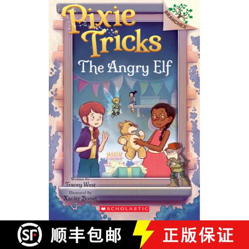 The Angry Elf: A Branches Book (Pixie Tricks #5) [9781338627909]