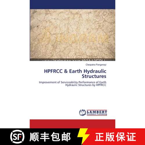 预订 HPFRCC & Earth Hydraulic Structures [9783659366727]
