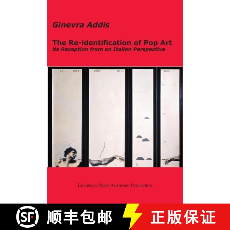 【2-3周达】The Re-identification of Pop Art: its Reception from an Italian Perspective [9788883980879]