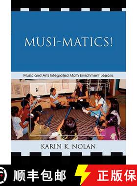 预订 Musi-matics! : Music and Arts Integrated Math Enrichment Lessons [9781578869794]