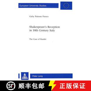 预订 Shakespeare's Reception in 18th Century Italy: The Case of Hamlet [9783906750088]