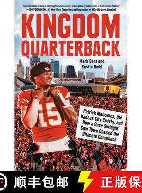 【3-4周达】Kingdom Quarterback: Patrick Mahomes, the Kansas City Chiefs, and How a Once Swingin' Cow ... [9780593472033]