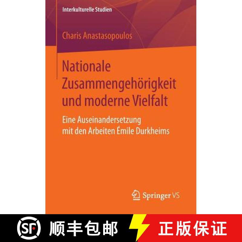 【3-4周达】Nationale Zusammengehörigkeit und moderne Vielfalt : Eine Auseinandersetzung mit den Arbe... [9783658046583]