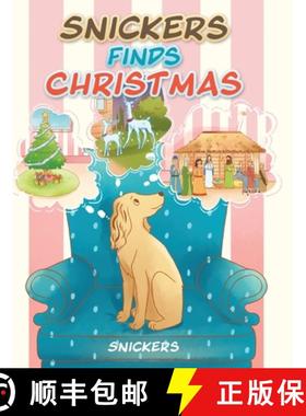 预订 Snickers Finds Christmas [9781098008239]
