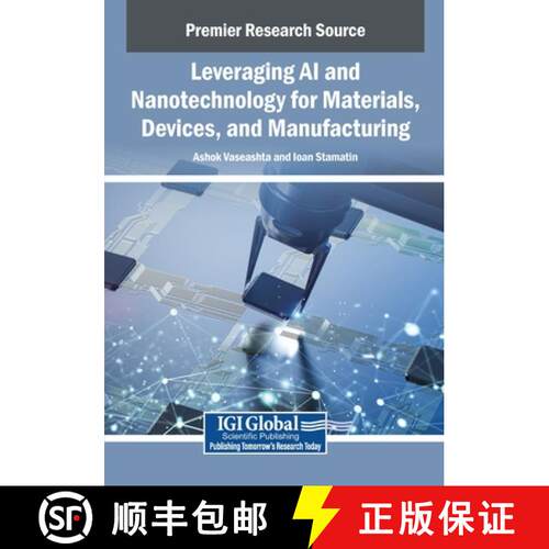 【3-4周达】Leveraging AI and Nanotechnology for Materials, Devices, and Manufacturing [9798337328843]