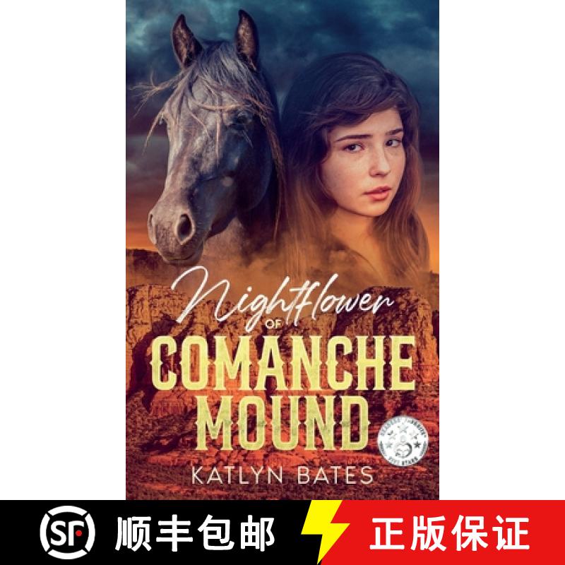 【3-4周达】Nightflower of Comanche Mound: When things change inside a house, things change on the out... [9798990649323]