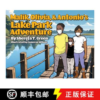 【3-4周达】Malik, Olivia, & Antonio's Lake Park Adventure [9798330327935]