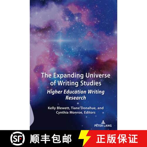【3-4周达】精装 The Expanding Universe of Writing Studies : Higher Education Writing Research [9781433177309]