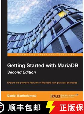 预订 Getting Started with MariaDB - Second Edition [9781785284120]