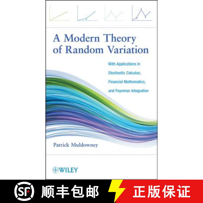 【3-4周达】A Modern Theory Of Random Variation: With Applications In Stochastic Calculus, Financial M... [9781118166406]