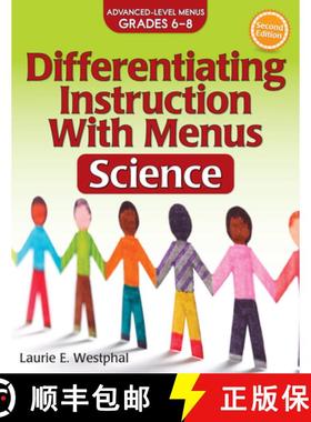 【3-4周达】Differentiating Instruction with Menus: Science (2nd Ed.): Advanced Level Menus Grades 6-8 [9781618216366]