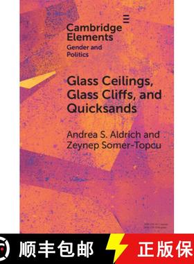 【3-4周达】Glass Ceilings, Glass Cliffs, and Quicksands: Gendered Party Leadership in Parliamentary S... [9781009429863]