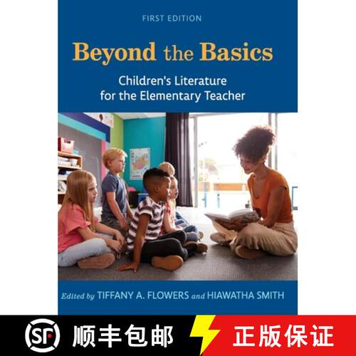 【3-4周达】精装 Beyond the Basics: Children's Literature for the Elementary Teacher [9798823352109]