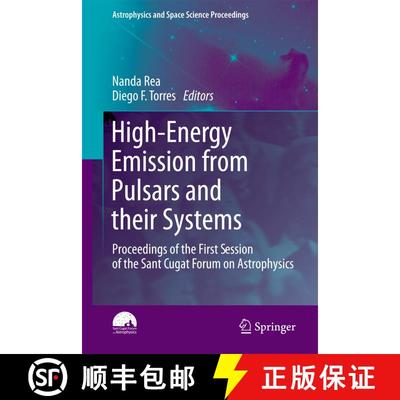 【3-4周达】High-Energy Emission from Pulsars and their Systems: Proceedings of the First Session of t... [9783642172502]