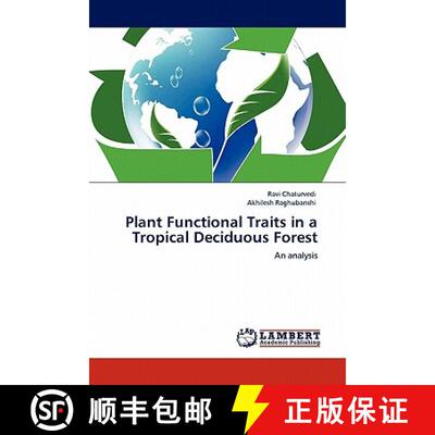 预订 Plant Functional Traits in a Tropical Deciduous Forest [9783844380590]
