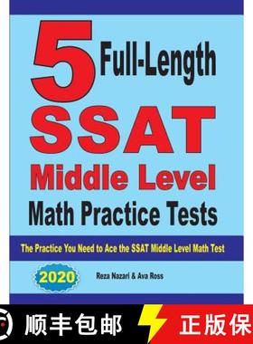 【3-4周达】5 Full-Length SSAT Middle Level Math Practice Tests: The Practice You Need to Ace the SSAT... [9781646121038]