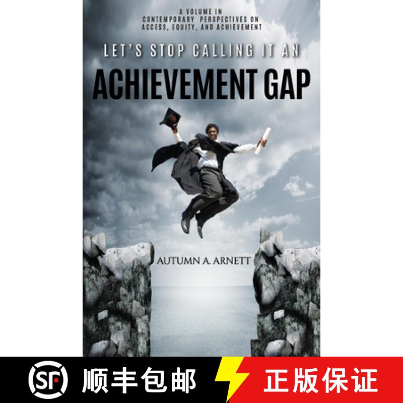 【3-4周达】Let's Stop Calling it an Achievement Gap: How Public Education in the United States Mainta... [9781641135191]