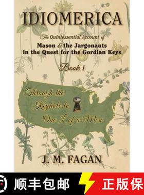 【3-4周达】Through the Keyhole to One L of a Mess: Idiomerica Book 1 [9780999247303]