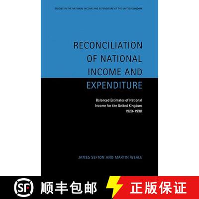 【3-4周达】精装 Reconciliation of National Income and Expenditure: Balanced Estimates of National Inc... [9780521496353]