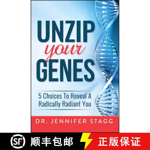 【3-4周达】Unzip Your Genes: 5 Choices to Reveal a Radically Radiant You [9781682616444]