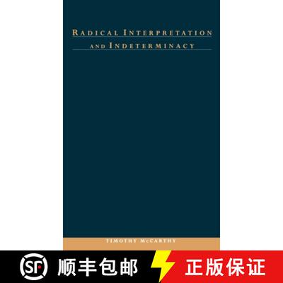 【3-4周达】精装 Radical Interpretation and Indeterminacy [9780195145069]