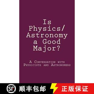 Physicists Good Astronomy and Real Major? Astronomers Conversation Physics with 4周达 9780692554418