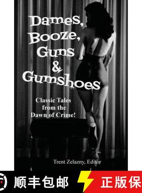 预订 Dames, Booze, Guns & Gumshoes [9781617209826]