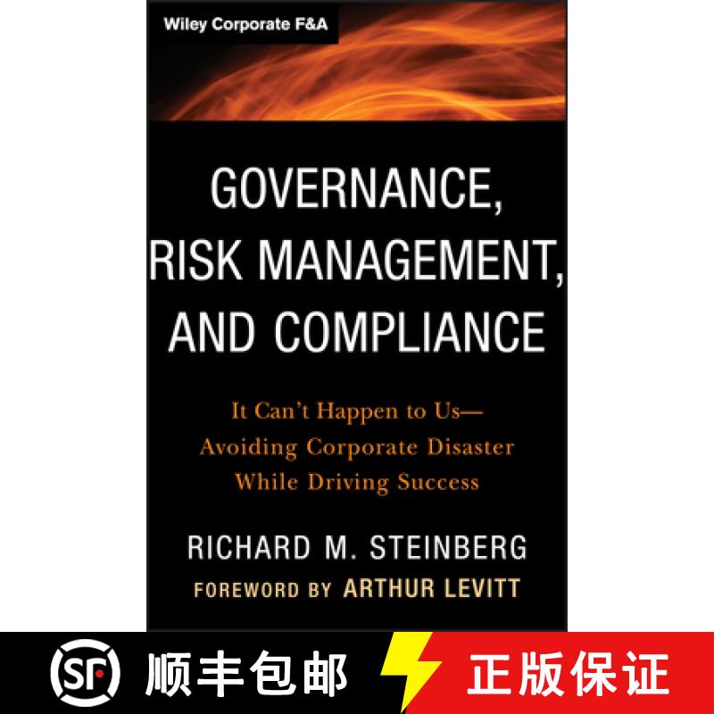 【3-4周达】Governance, Risk Management, And Compliance: It Can'T Happen To Us--Avoiding Corporate Dis... [9781118024300]
