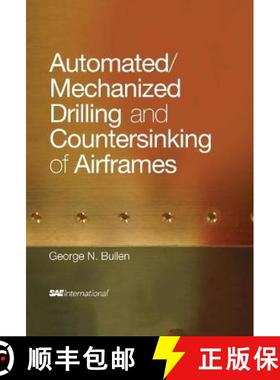 【3-4周达】Automated/Mechanized Drilling and Countersinking of Airframes [9780768076462]
