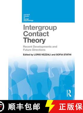 【3-4周达】Intergroup Contact Theory: Recent developments and future directions [9781138182318]