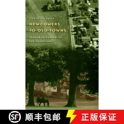 【3-4周达】Newcomers to Old Towns – Suburbanization of the Heartland [9780226734125]